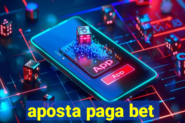 aposta paga bet